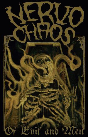 Nervochaos : Of Evil and Men